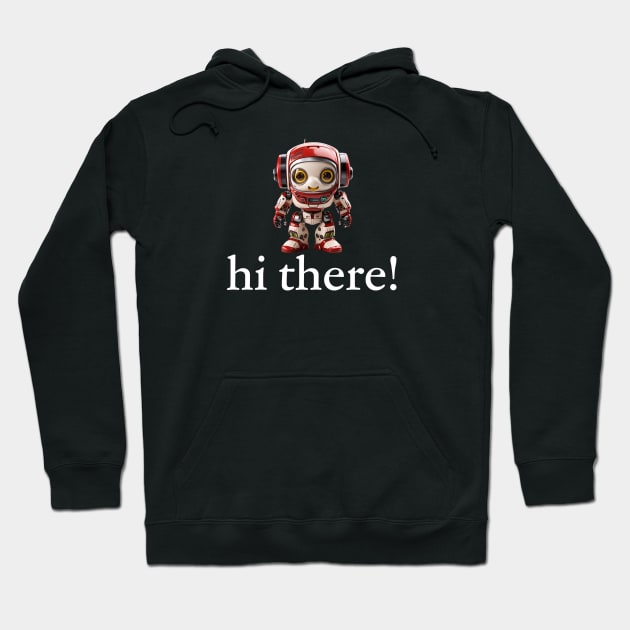 Hi there... Hoodie by Garage Du Nord